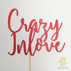 Cake Topper - Crazy In Love