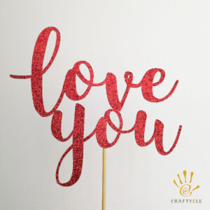 Cake Topper - Love You