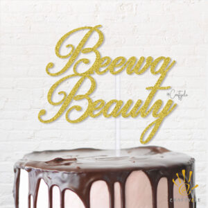 Beewa Beautyfemale Birthday Topper Caketopper Cake Hbd Gold Glitters Beautiful