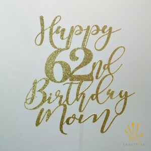 Cake Topper Happy 62nd Birthday Mom Cake Topper Gold Glitters